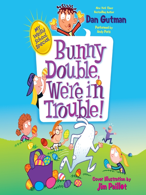 Dan Gutman 的 Bunny Double, We're in Trouble! 內容詳情 - 可供借閱